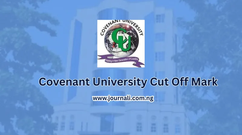 Covenant University Cut Off Mark
