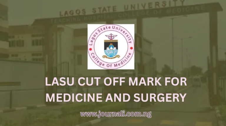 LASU Cut Off Mark for Medicine and Surgery