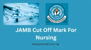 JAMB Cut Off Mark for Nursing Science