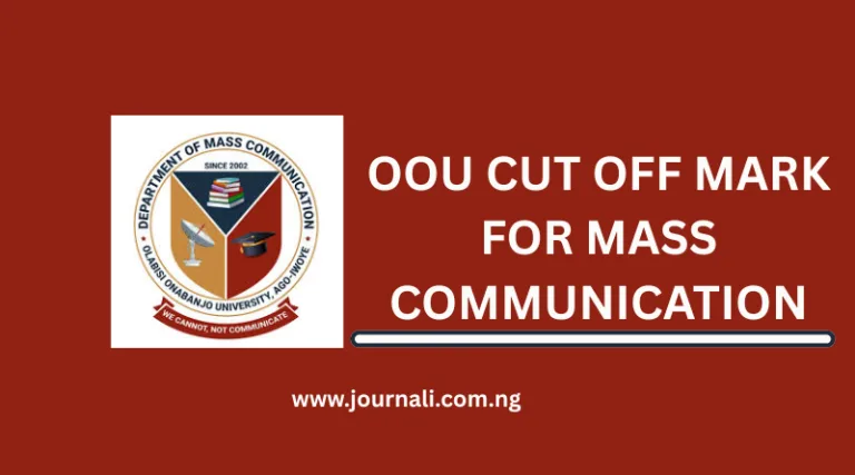OOU Cut Off Mark for Mass Communication