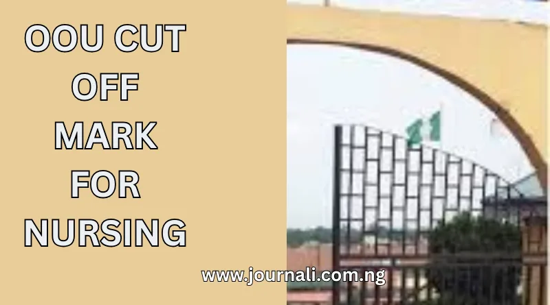 OOU Cut Off Mark for Nursing