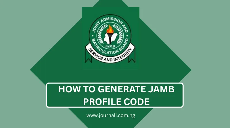 How To Generate JAMB Profile Code for 2026