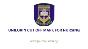 UNILORIN Cut Off Mark for Nursing