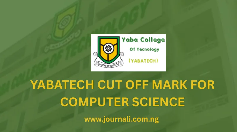YABATECH Cut Off Mark for Computer Science