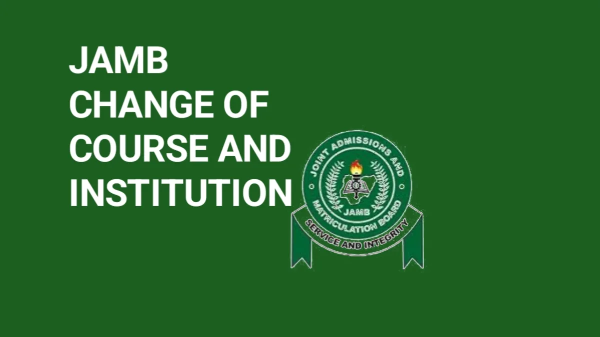JAMB Change of Course and Institution 2026