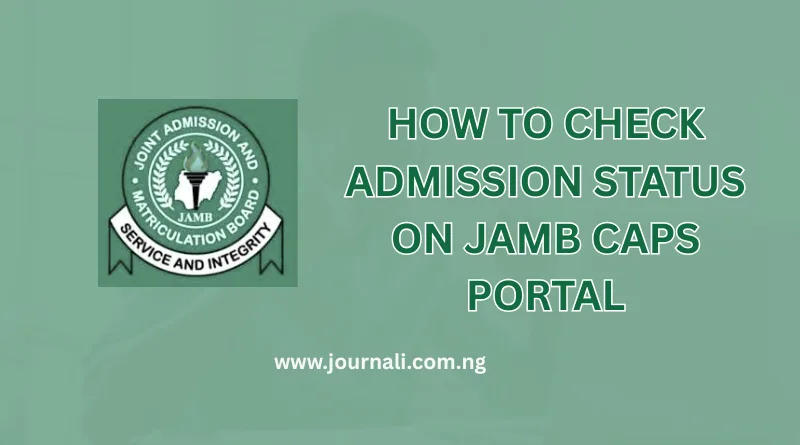 How to Check JAMB Admission Status on CAPS