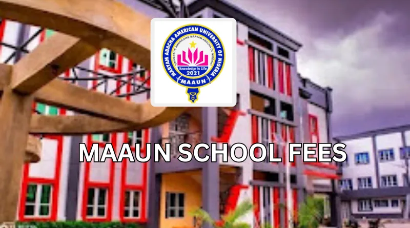 MAAUN School Fees
