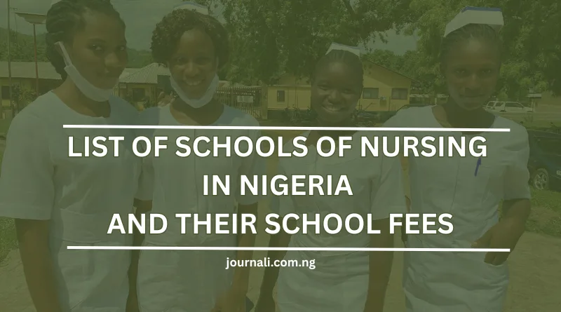 List of Schools of Nursing in Nigeria and Their Fees